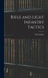 Rifle and Light Infantry Tactics - Bild 1
