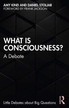 What is Consciousness? - Kind, Amy; Stoljar, Daniel