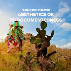 Pertenecer Encarnar: Aesthetics of undocumentedness - Hirugami, Erika