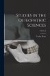 Studies in the Osteopathic Sciences;... - Bild 1
