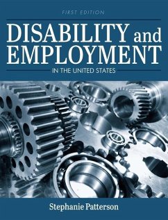 Disability and Employment in the United States - Patterson, Stephanie