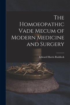 Cover The Homoeopathic Vade Mecum of Modern Medicine and Surgery