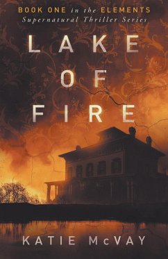 Lake of Fire - McVay, Katie