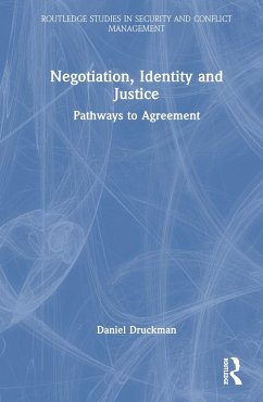 Negotiation, Identity and Justice - Druckman, Daniel