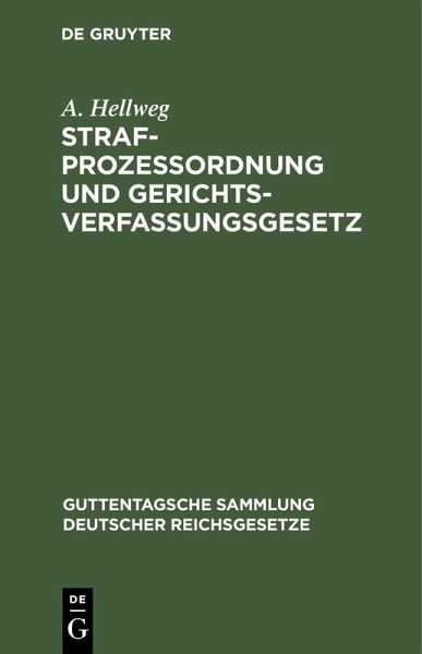 Strafprozessordnung und Gerichtsverfassungsgesetz (eBook, PDF) Strafprozessordnung und Gerichtsverfassungsgesetz (eBook, PDF)