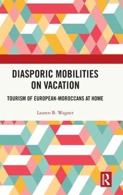 Diasporic Mobilities on Vacation - Wagner, Lauren B