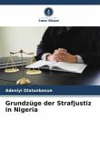 Grundzüge der Strafjustiz in Nigeria