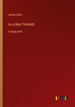 As a Man Thinketh