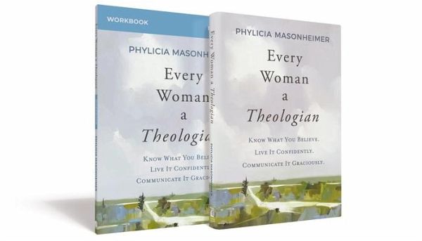 Every Woman a Theologian Book with Workbook Every Woman a Theologian Book with Workbook