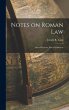 Notes on Roman Law: Law of Persons, Law... - Bild 1