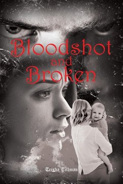 BLOODSHOT AND BROKEN - Tillman, Trisha