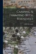 Camping & Tramping With Roosevelt - Bild 1