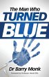 The Man Who Turned Blue - Bild 1
