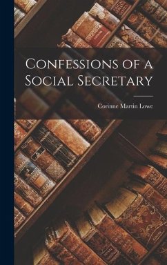 Confessions of a Social Secretary - Lowe, Corinne Martin