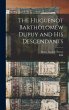The Huguenot Bartholomew Dupuy and his... - Bild 1