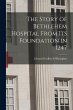The Story of Bethlehem Hospital From... - Bild 1