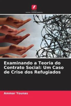 Examinando a Teoria do Contrato Social: Um Caso de Crise dos Refugiados - Younas, Ammar