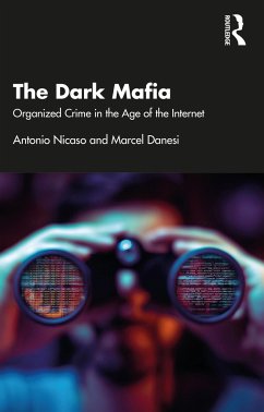 The Dark Mafia - Nicaso, Antonio; Danesi, Marcel