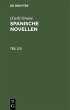 [Carl] Grosse: Spanische Novellen. Teil... - Bild 1