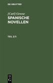[Carl] Grosse: Spanische Novellen. Teil 2/3 (eBook, PDF)