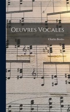 Oeuvres vocales - Bordes, Charles