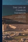 The Life of Charles Thomson: Secretary of the Continental Congress and Translator of the Bible From the Greek