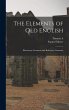 The Elements of Old English; Elementary... - Bild 1