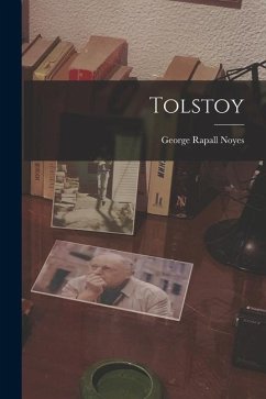 Tolstoy - Noyes, George Rapall