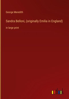 Sandra Belloni, (originally Emilia in England)