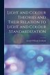 Light and Colour Theories and Their... - Bild 1