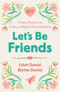 Let's Be Friends - Daniel, Calyn; Daniel, Blythe
