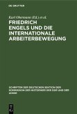 Friedrich Engels und die internationale Arbeiterbewegung (eBook, PDF)