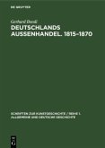 Deutschlands Aussenhandel. 1815-1870 (eBook, PDF)