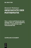 Von Cartesius bis zur Wende des 18. Jahrhunderts, Hälfte II: Geometrie und Trigonometrie (eBook, PDF)