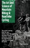 The Art and Science of Mountain Biking & Road bike Cycling (eBook, ePUB)