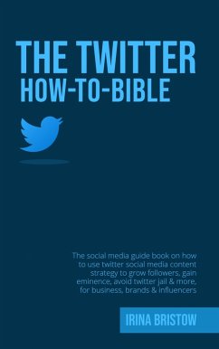 Cover The Twitter How To Bible (eBook, ePUB)