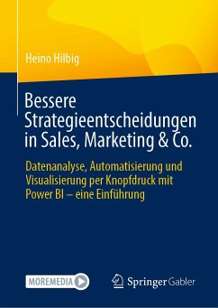 Bessere Strategieentscheidungen in Sales, Marketing & Co. (eBook, PDF) - Hilbig, Heino