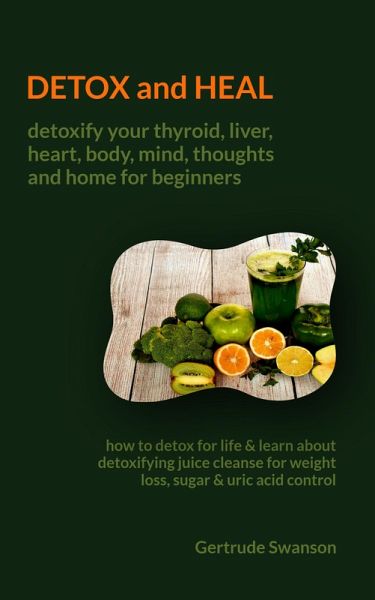 Detox and Heal (eBook, ePUB)