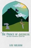 The Prince of Daybreak (The Heir to Moondust, #2) (eBook, ePUB)