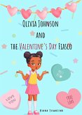 Olivia and the Valentine's Day Fiasco (Olivia Johnson) (eBook, ePUB)