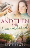And Then She Remembered (The Ruby Sisters, #3) (eBook, ePUB)