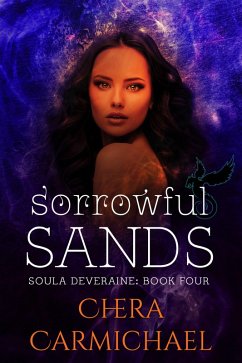 Sorrowful Sands (Soula Deveraine, #4) (eBook, ePUB) - Carmichael, Chera
