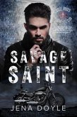 Savage Saint: An Age Gap Motorcycle Club Romance (Steel Roses Motorcycle Club, #2) (eBook, ePUB)