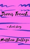 Dorris Treach: A Short Story (eBook, ePUB)