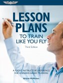 Lesson Plans to Train Like You Fly (eBook, PDF)