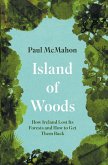 Island of Woods (eBook, ePUB)