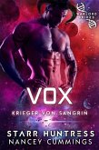Vox (Krieger von Sangrin, #4) (eBook, ePUB) Vox (Krieger von Sangrin, #4) (eBook, ePUB)