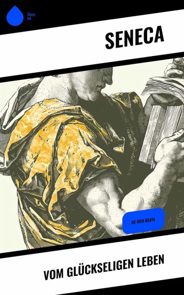 Vom glückseligen Leben (eBook, ePUB)