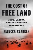 The Cost of Free Land (eBook, ePUB) The Cost of Free Land (eBook, ePUB)
