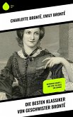 Die besten Klassiker von Geschwister Brontë (eBook, ePUB)